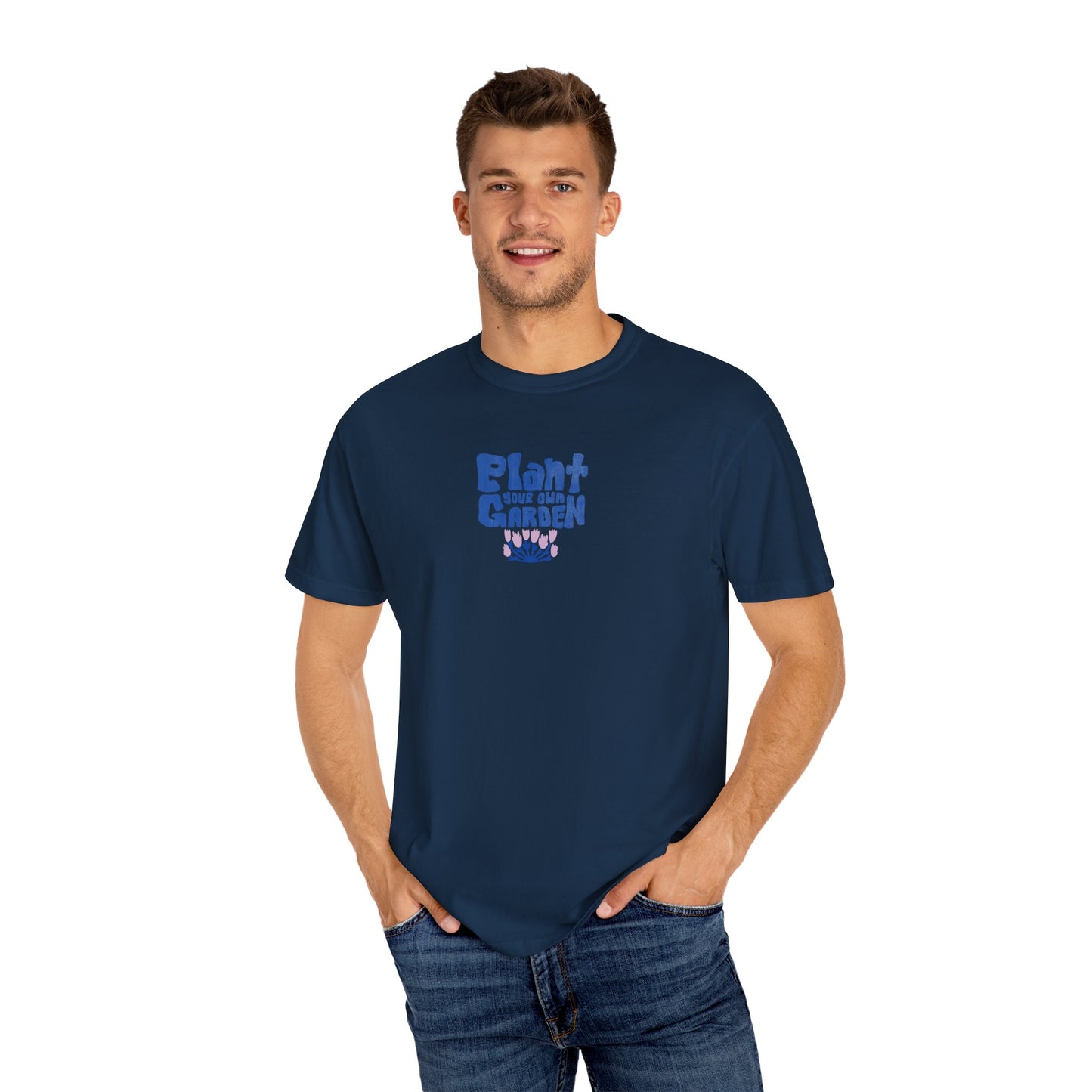 Unisex Plant your own gardenT-shirt