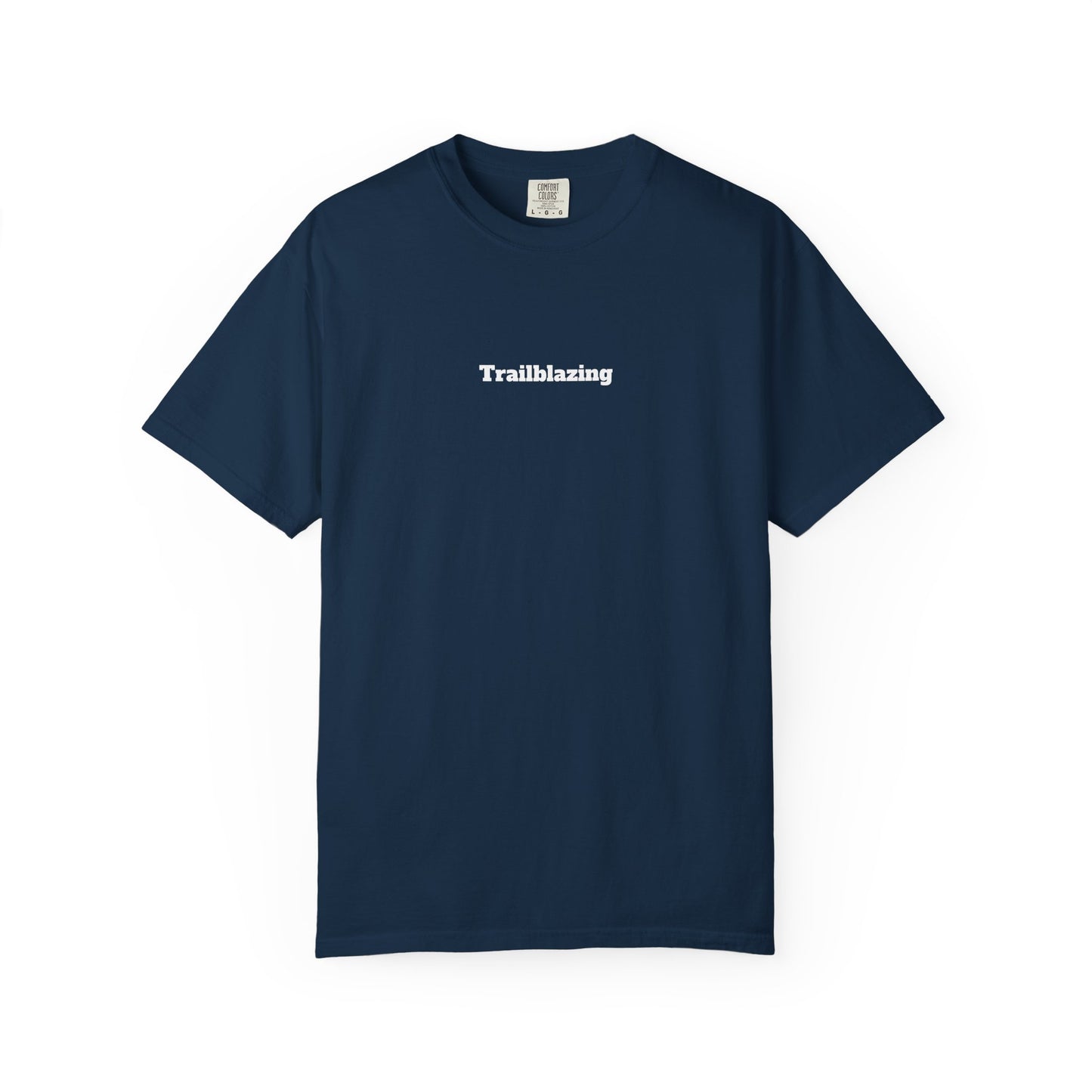 Trailblazing T-shirt