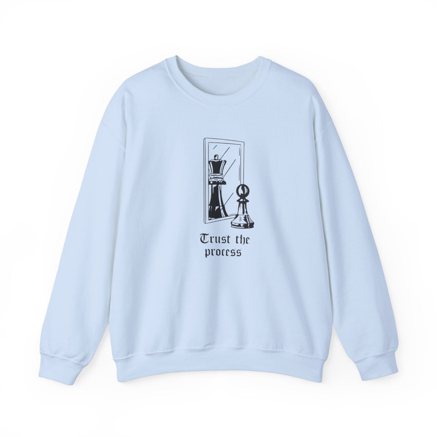 Unisex Trust The Process Sweatshirt
