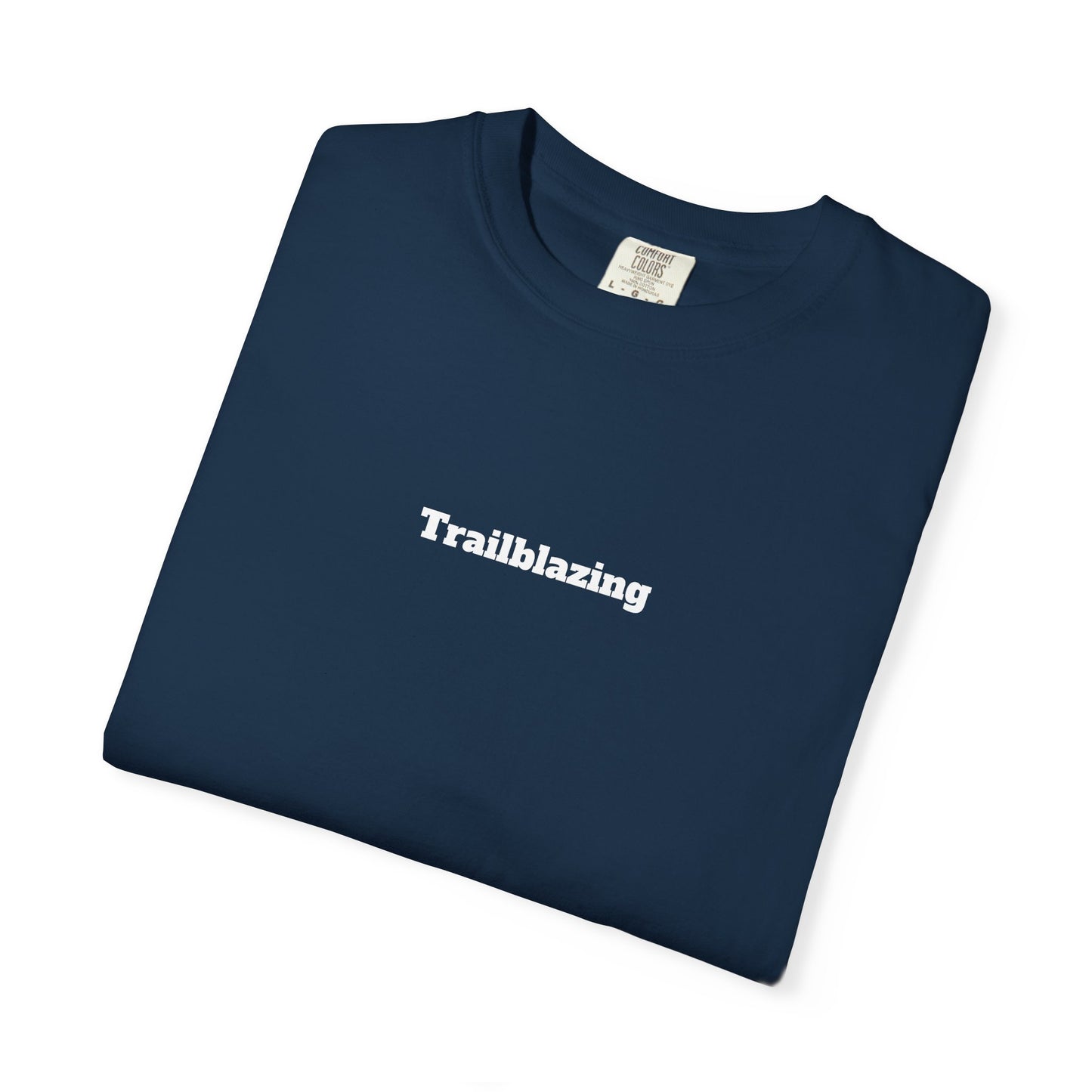 Trailblazing T-shirt