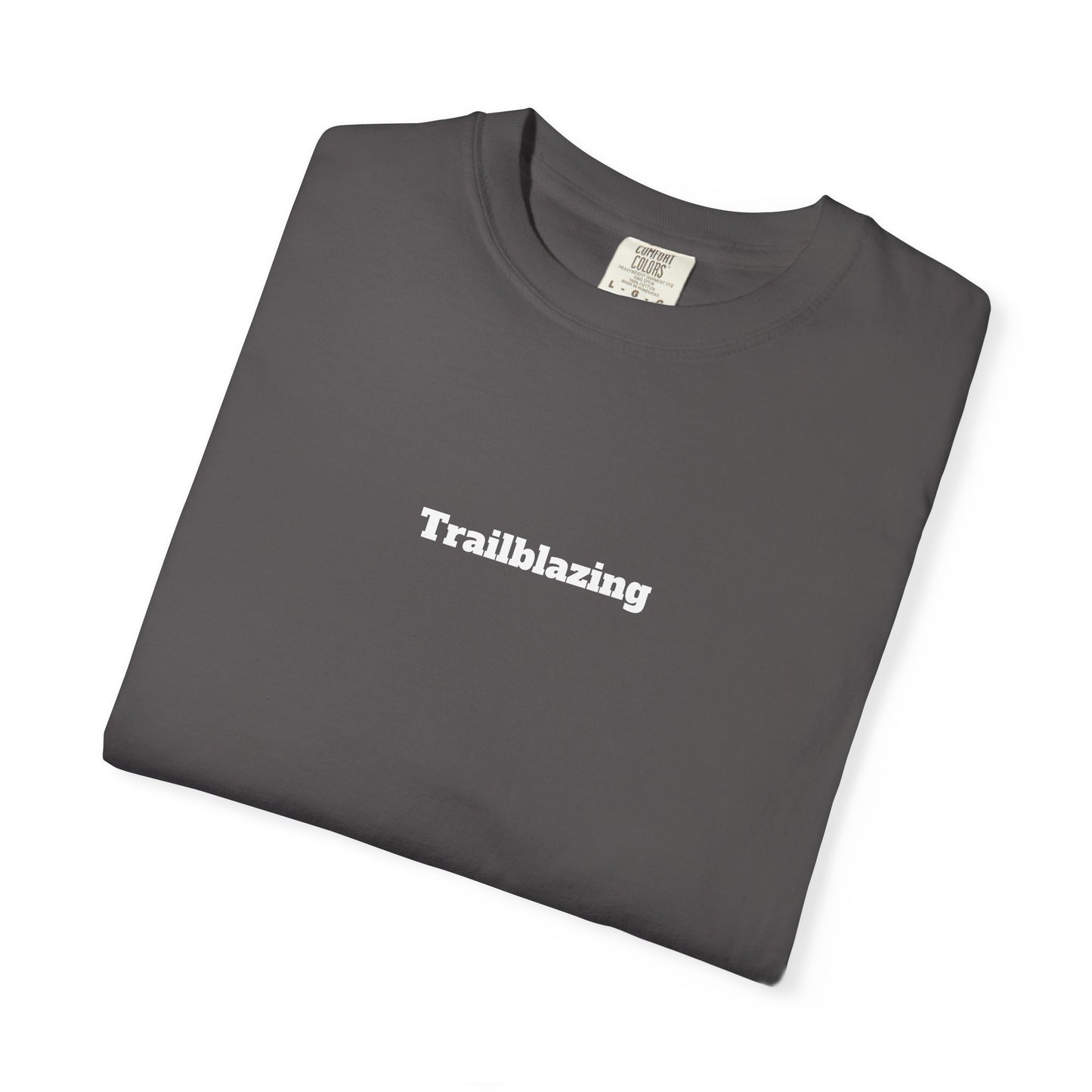 Trailblazing T-shirt