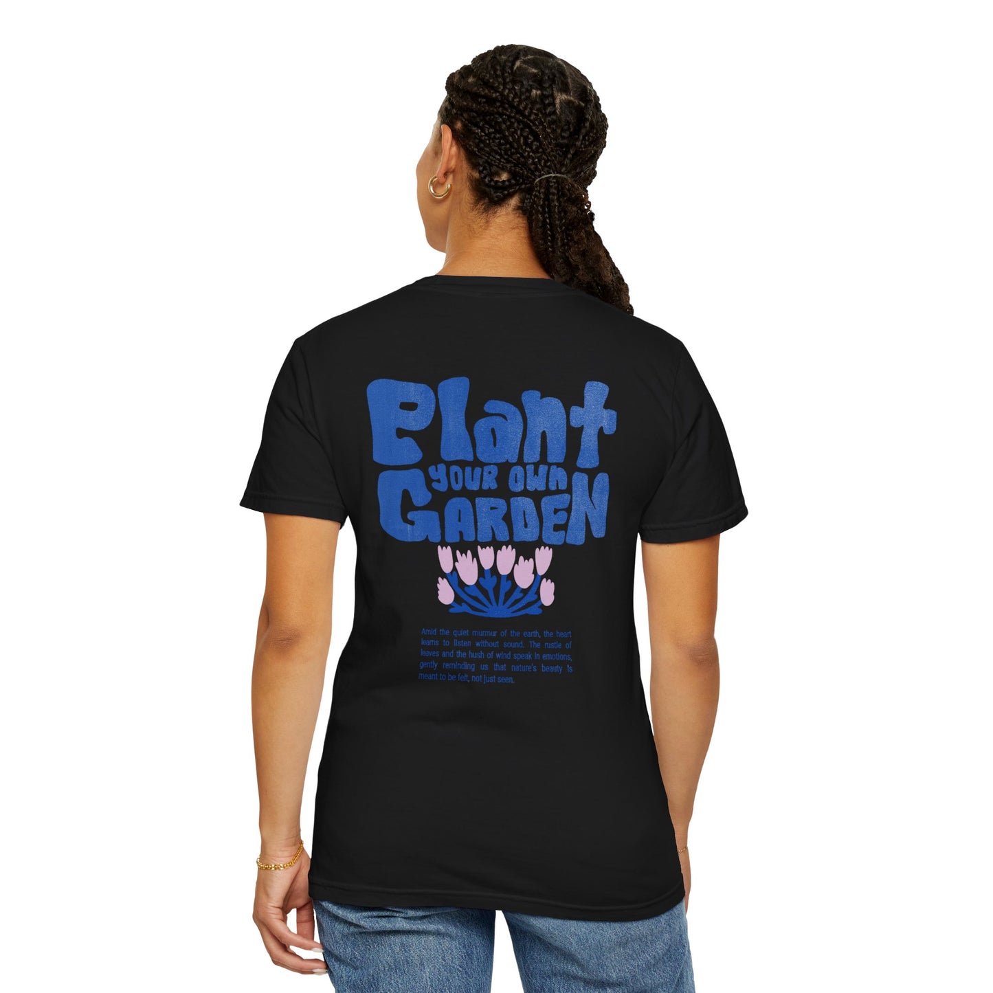Unisex Plant your own gardenT-shirt