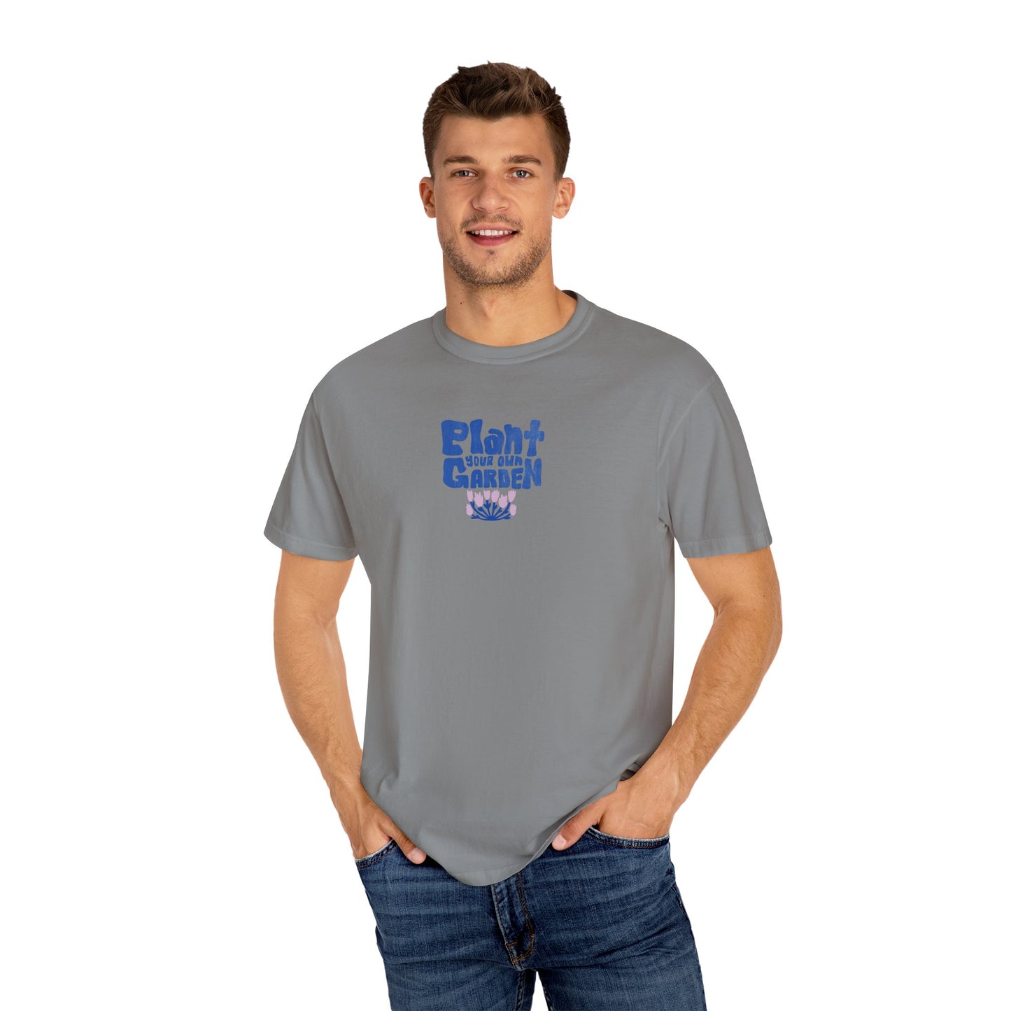 Unisex Plant your own gardenT-shirt