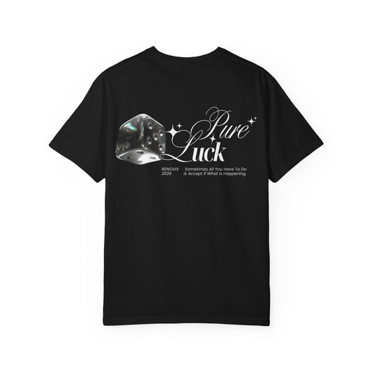 Pure Luck T-shirt