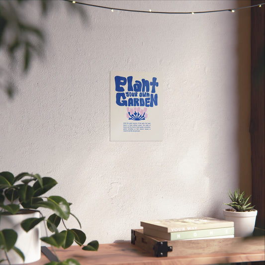 Plant your own garden Poster